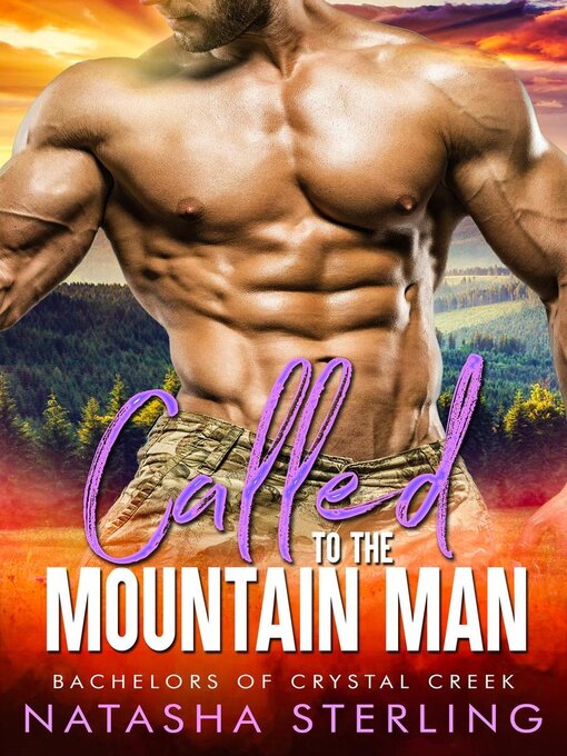 Title details for Called to the Mountain Man by Natasha Sterling - Available